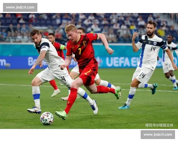比利时与爱尔兰激战正酣 谁能在欧预赛中脱颖而出